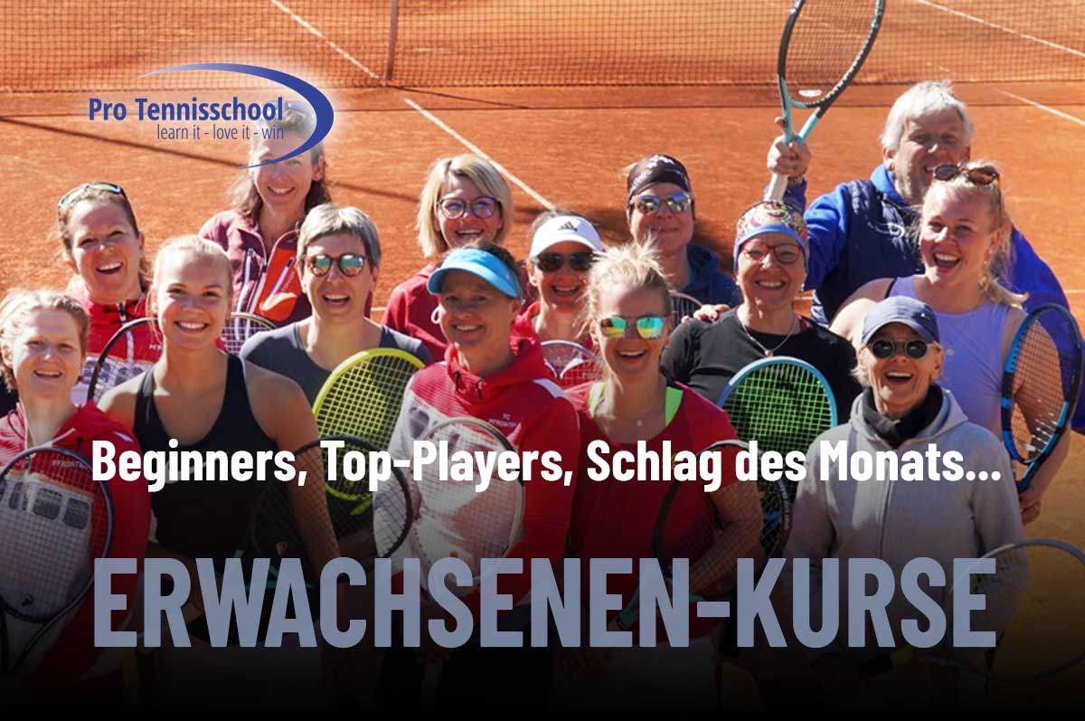 Pro Tennisschool | Erwachsenen-Kurse
